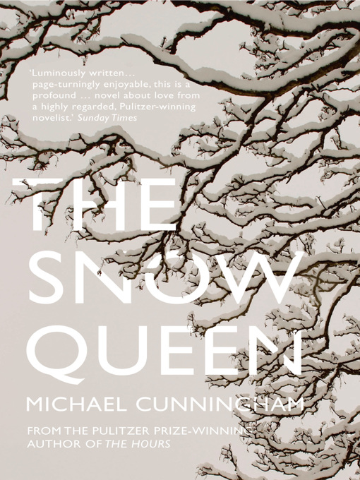 Title details for The Snow Queen by Michael Cunningham - Available